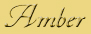 Amber