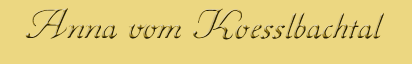 Anna vom Ksslbachtal